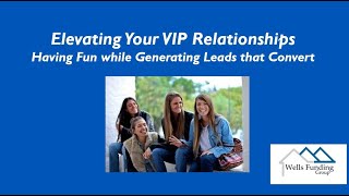 Elevating Your VIP Relationships
