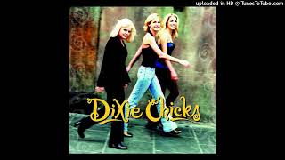 The Dixie Chicks - You Were Mine (Instrumental)