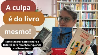 What if the problem isn't you... but the book?