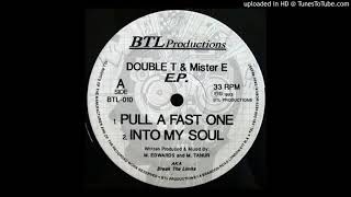 Double T & Mister E - Into My Soul