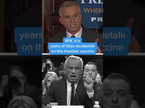 RFK Jr.’s years of false double-talk on the measles vaccine