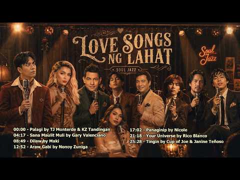 Pinaka Sikat na OPM Love Songs - Palagi, Uhaw, Tingin, Panaginip & More - OPM Soul Jazz C0vers