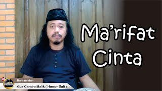Download lagu MA'RIFAT CINTA || Gus Candra Malik || Humor Sufi || NEW KAMMANA mp3 Download lagu MA'RIFAT CINTA || Gus Candra Malik || Humor Sufi || NEW KAMMANA mp3