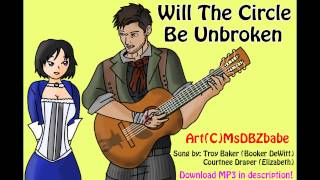 Bioshock Infinite Will The Circle Be Unbroken sung by Troy Baker &amp; Courtnee Draper Download MP3