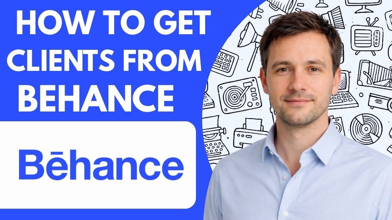 How to get clients from Behance Full Guide 2026