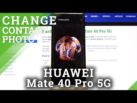 How to Add Photo to Contact on HUAWEI Mate 40 Pro – Personalize Contact