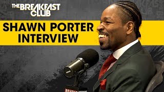 Shawn Porter On Danny Garcia Matchup, Sparring With Charlamagne, Canelo Vs. GGG + More