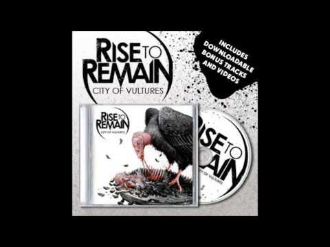 Rise To Remain - Roads [City Of Vultures]