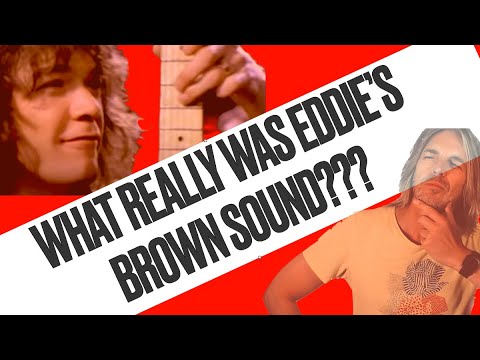 What really was Eddie’s Brown Sound???