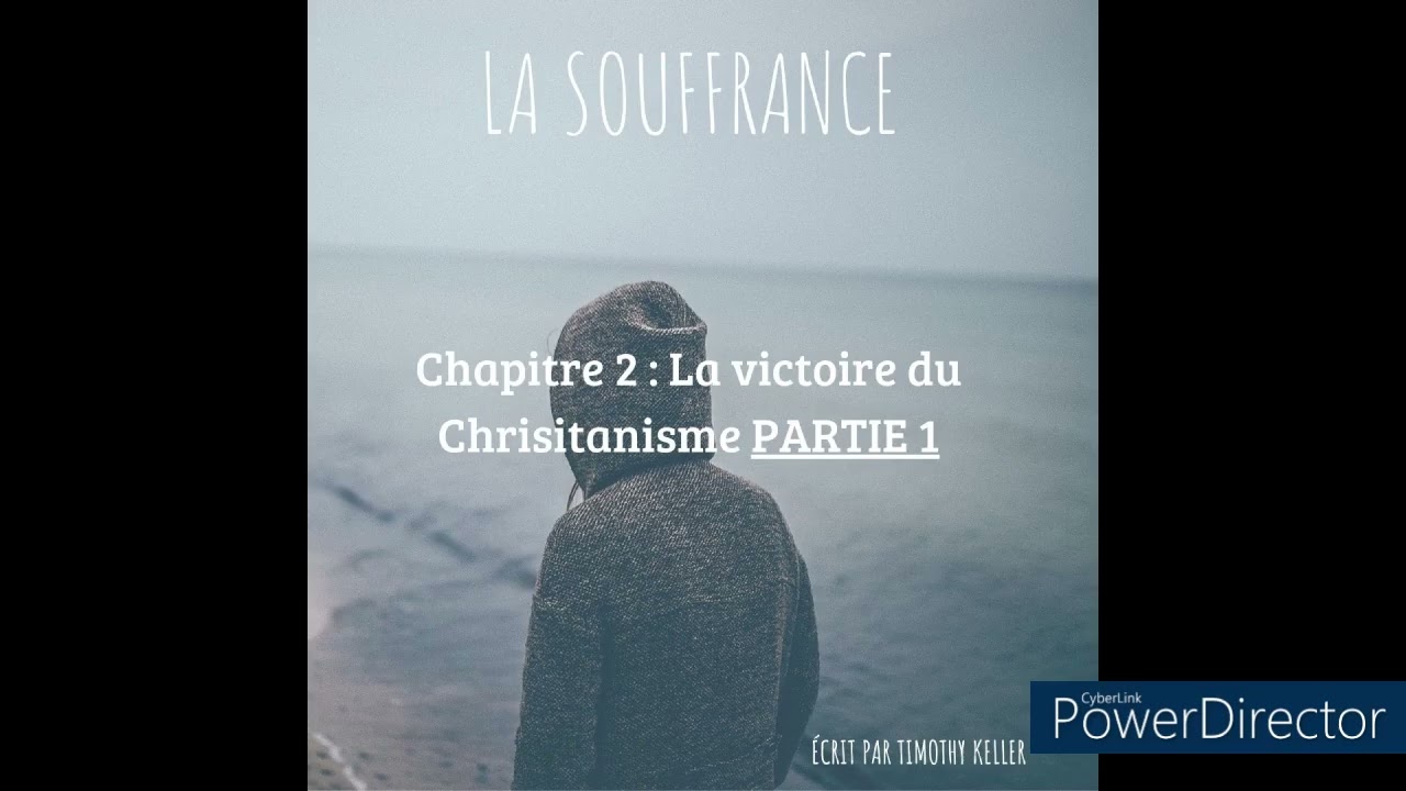 Chapitre 2 - La Victoire du christianisme PARTIE 1