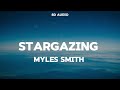 Myles Smith Stargazing 8D Audio