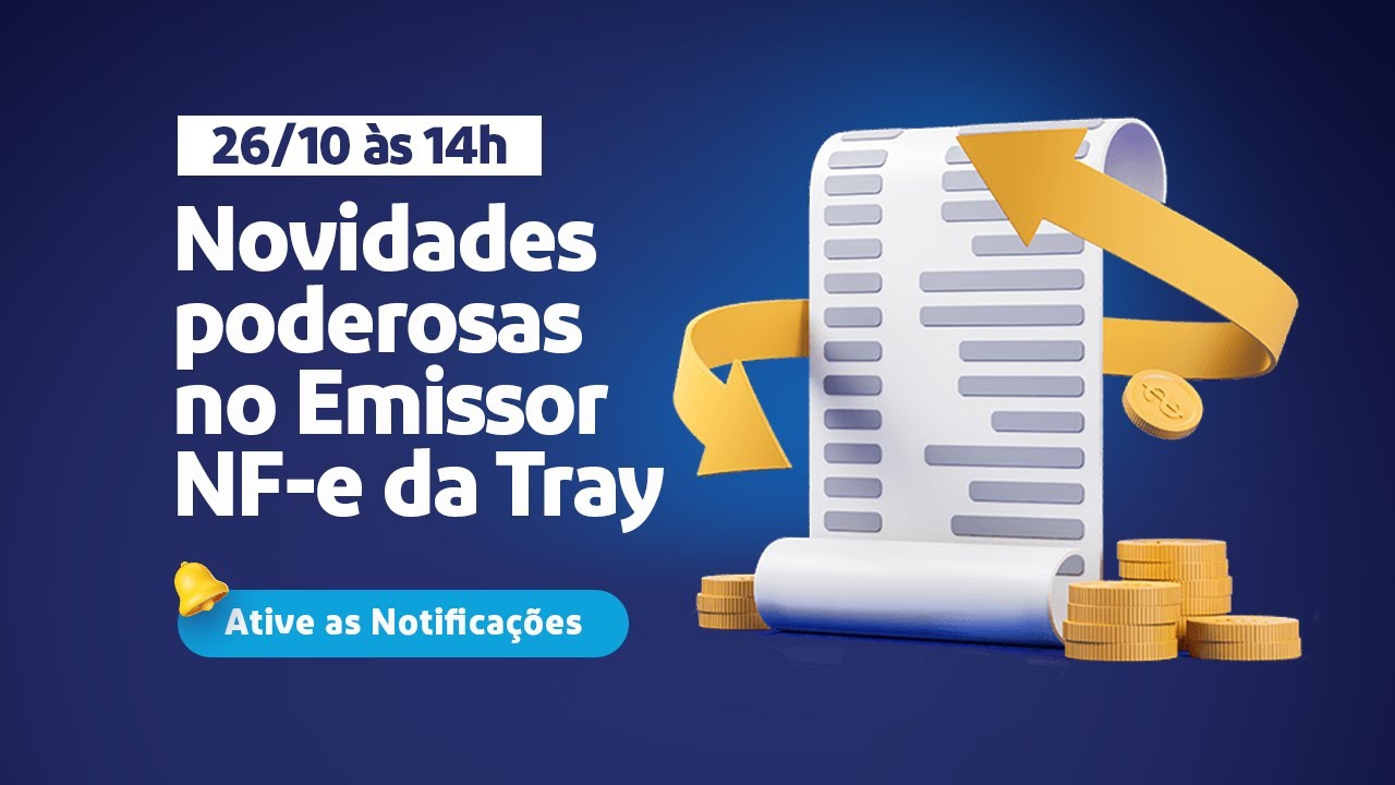Novidades no Emissor de Notas Fiscais da Tray | Confira tudo que há de novo!
