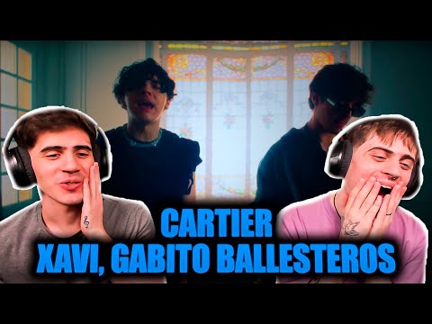 [REACCION] Xavi, Gabito Ballesteros – Cartier (Official Video)