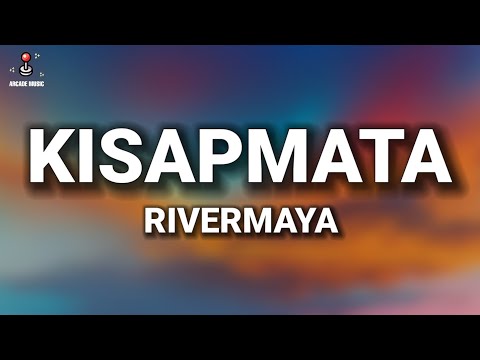 Rivermaya - Kisapmata (Lyrics)