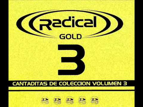 ((RADICAL)) GOLD - CANTADITAS DE COLECCION VOL.3 2005