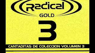 ((RADICAL)) GOLD - CANTADITAS DE COLECCION VOL.3 2005