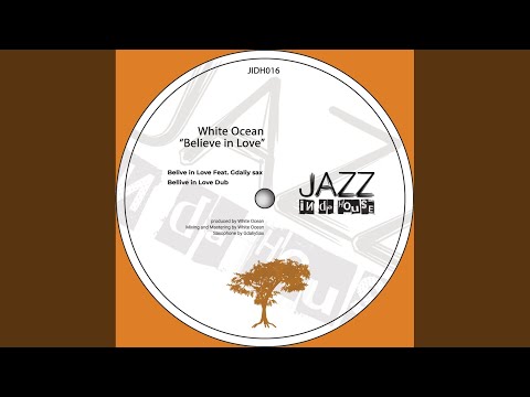 Believe In Love (Dub Mix)