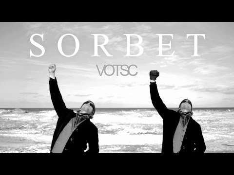 VOTSC - Sorbet [HD Official Music Video]