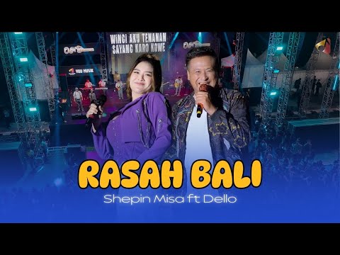 RASAH BALI - SHEPIN MISA ft DELLO X OM HIMAWAN | HUT KAB BLITAR 701 | VIRAL FYP TIKTOK