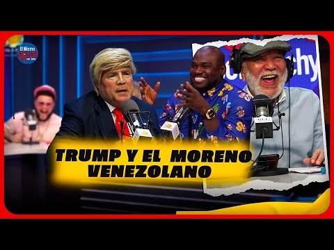 TRUMP Y EL  MORENO VENEZOLANO LLEGAN AL MISMO GOLPE CON JOCHY