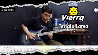 Download lagu Vierra - Terlalu Lama | Guitar Cover   Screen Tabs mp3 Download lagu Vierra - Terlalu Lama | Guitar Cover   Screen Tabs mp3