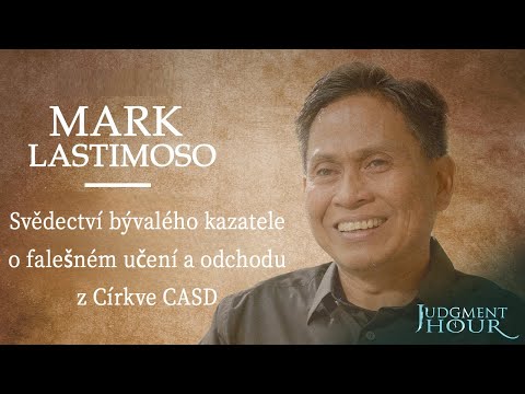 Svědectví bývalého kazatele o falešném učení a odchodu z Církve CASD - Mark Lastimoso - CZ Dabing