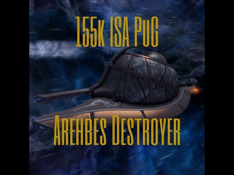 155k Arehbes Destroyer T5-U Build & ISA Tutorial