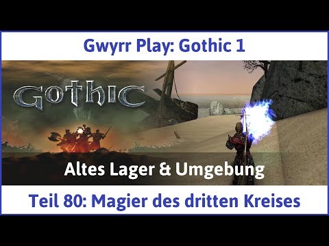 Gothic 1 Teil 80: Magier des dritten Kreises - Let's Play