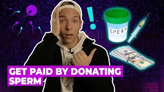 How Much Can You Make Donating Sperm? (A LOT!)