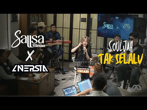 Tak Selalu (Souljah) - Sallsa Bintan Feat. Inersia