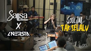 Download lagu Tak Selalu (Souljah) - Sallsa Bintan Feat. Inersia mp3