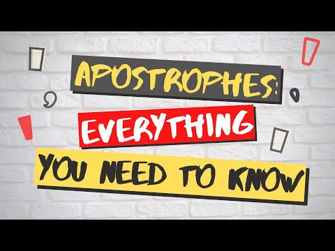 Apostrophes: Everything You Need To Know