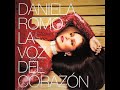 02-La Ultima En Tu Vida: Daniela Romo