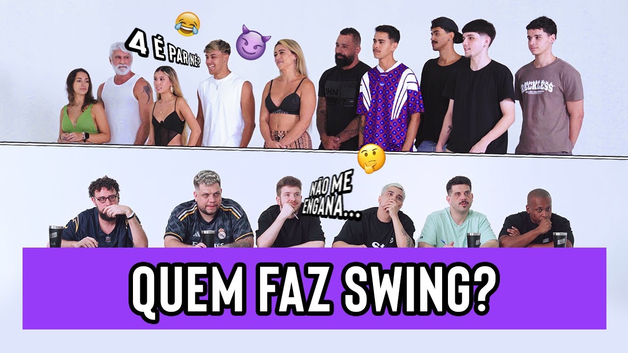 QUEM FAZ SWING (TROCA DE CASAIS) ?