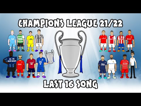 🏆Champions League Last 16 - the song🏆 (Feat PSG vs Real Madrid, Liverpool, Chelsea & not Barca)