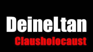 DeineLtan feat. 13353 CLIQ - Clausholocaust