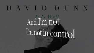 David Dunn - It Is Well (Portrait Remix lyrics)