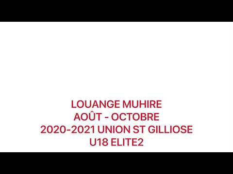 Louange Muhire Saison 2020-2021 U18 ELITE 2 R. UNION ST-GILLIOSE