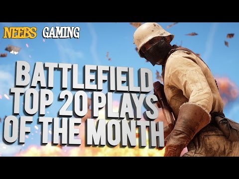 Battlefield Top 20 Plays of the Month