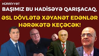 Məni məcbur edirlər ki, Azərbaycanda apardıqları siyasəti ifşa edim!