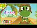 Ah Les Crocodiles - Comptines pour Bébé | YesKids Français