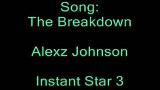 The Breakdown - Alexz Johnson (Full Version)