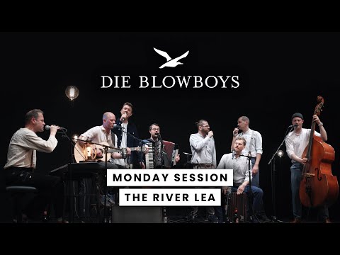 The River Lea - Die Blowboys