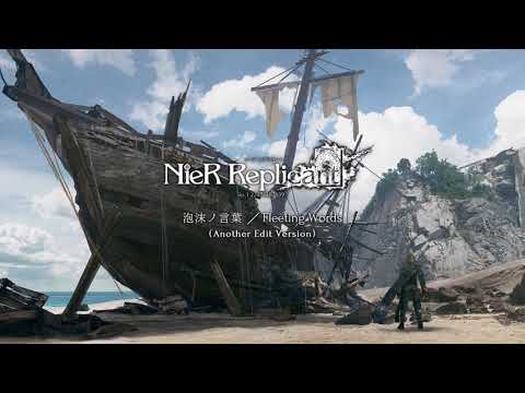 "泡沫ノ言葉／Fleeting Words - Another Edit Version" from NieR Replicant ver.1.22 Soundtrack Weiss Edition