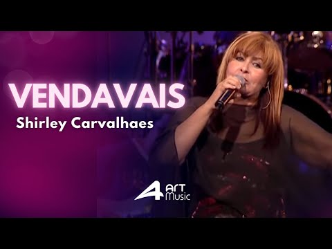 Shirley Carvalhaes - Vendavais (Ao Vivo)
