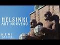 Discover Art Nouveau In Helsinki City Of Nature Myth Granite