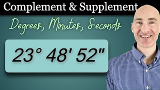How to Find Complement & Supplement in DMS Form (Angle Subtraction & Borrowing)
