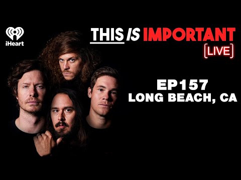 Ep 157: LIVE from Long Beach: The Guys Attempt To C Walk | This is Important Podcast