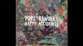 Popstrangers - Happy Accidents