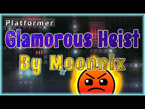 Glamorous Heist (By Moonnix) [All Coins] | Geometry Dash